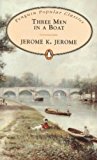 Book Three Men in a Boat: To Say Nothing of the Dog! (Penguin Popular Classics) free