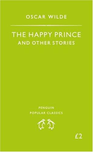 Book The Happy Prince and Other Stories. Oscar Wilde (Penguin Popular Classics) (English and Spanish Edition) free