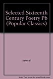 Book Selected Sixteenth Century Poetry (Penguin Popular Classics) free