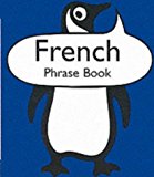 Book French Phrase Book (Penguin Popular Reference) (English and French Edition) free