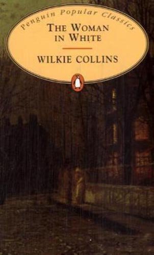 Book THE WOMAN IN WHITE (PENGUIN POPULAR CLASSICS) free