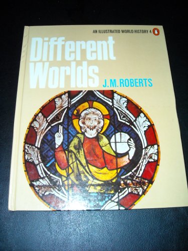Book Different Worlds (an Illustrated World History) free