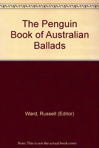 Book The Penguin Book Of Australian Ballads free