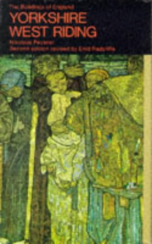 Book Yorkshire: The West Riding (The Buildings of England) free