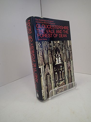 Book Gloucestershire: The Vale and the Forest of Dean (The Buildings of England) free
