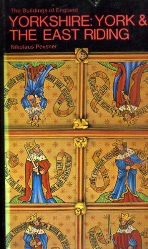 Book Yorkshire: York and the East Riding (The Buildings of England) (His The buildings of England) free