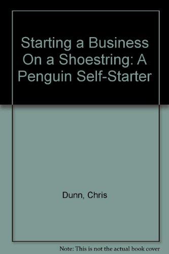 Book Starting a Business on a Shoestring (A Penguin Self-Starter) free Book Starting a Business on a Shoestring (A Penguin Self-Starter) free