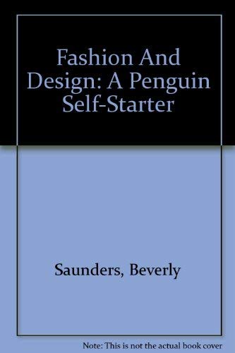 Book Fashion And Design (a Penguin Self-starter) free