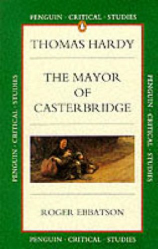 Book The Mayor of Casterbridge (Critical Studies, Penguin) free