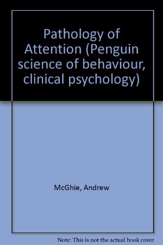 Book Pathology of attention (Penguin science of behaviour) free