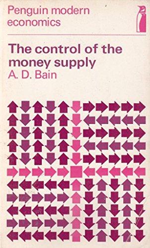 Book The control of the money supply (Penguin modern economics texts : macroeconomics) free