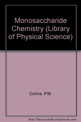 Book Monosaccharide (penguin Library Of Physical Sciences. Chemistry) free