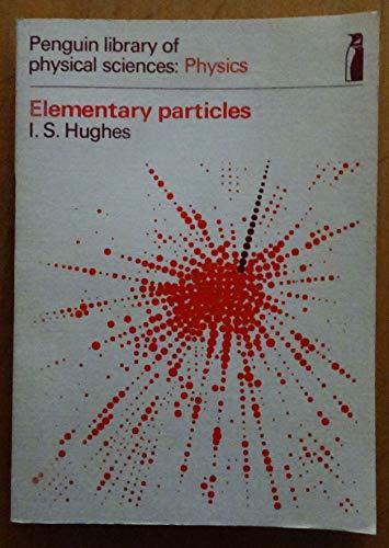 Book Elementary particles (Penguin library of physical sciences: physics) free