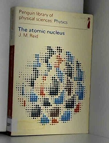Book The atomic nucleus (Penguin education) free