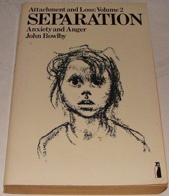Book Attachment And Loss, Vol 2:separation: Anxiety And Anger free