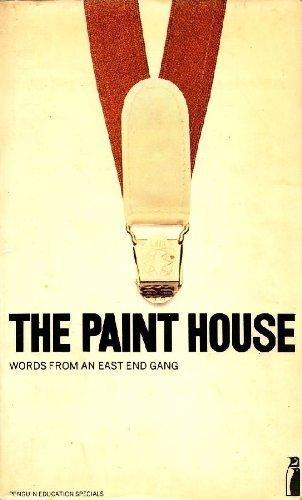 Book The Paint House: Words From An East End Gang; (penguin Education Specials) free