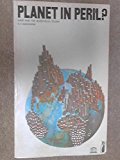 Book Planet in peril?: Man and the biosphere today, (Penguin education) free