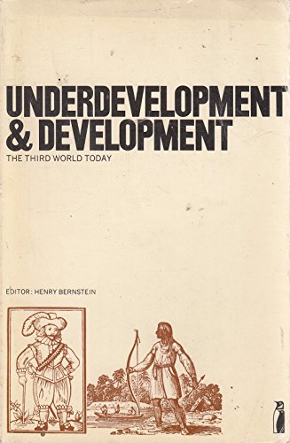 Book Underdevelopment And Development: The Third World Today: Selected Readings (penguin Interdisciplinary Readings) free