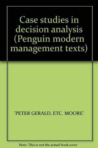 Book Case studies in decision analysis (Penguin modern management texts) free