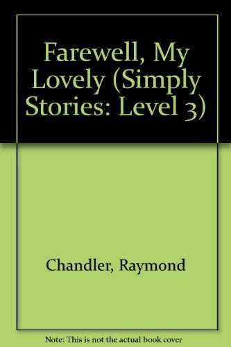Book Farewell, My Lovely (Simply Stories: Level 3) free