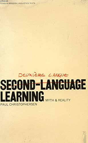 Book Second-language Learning: Myth and Reality free
