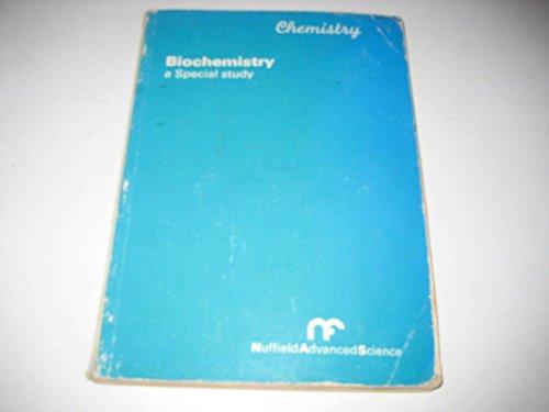 Book Biochemistry: A Special Study (Nuffield Advanced Science) free