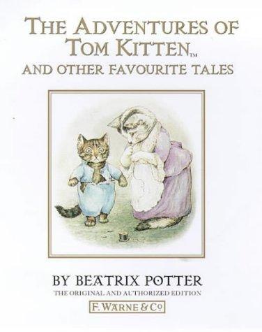 Book The Adventures of Tom Kitten: And Other Favourite Tales (Classic, Children's, Audio) free