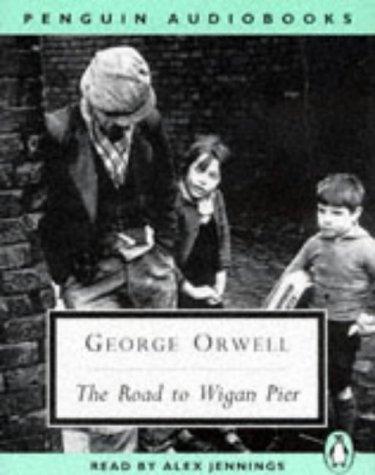 Book The Road to Wigan Pier (Classic, 20th-Century, Audio) free