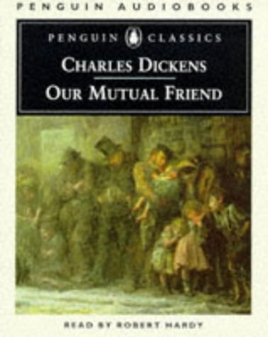 Book Our Mutual Friend (penguin Audiobooks) free