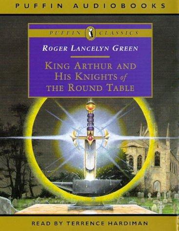 Book King Arthur and His Knights of the Round Table (Puffin Classics) free