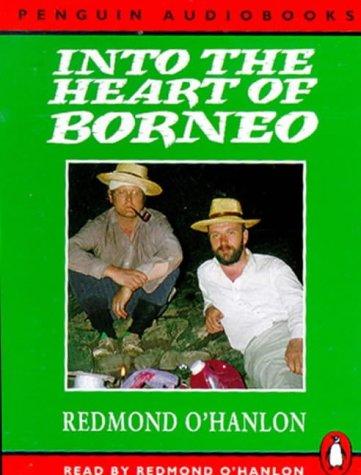 Book Into The Heart Of Borneo free