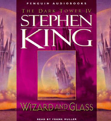 Book Wizard and Glass (The Dark Tower, Book 4) free