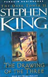 Book The Drawing of the Three (The Dark Tower, Book 2) free