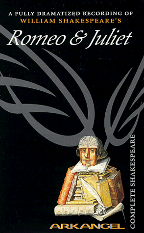 Book Romeo And Juliet (arkangel Complete Shakespeare) free