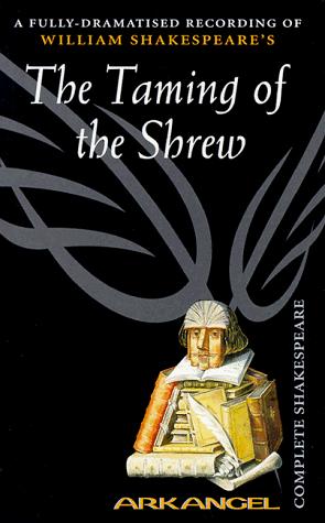 Book The Taming of the Shrew (Arkangel Complete Shakespeare Series) free