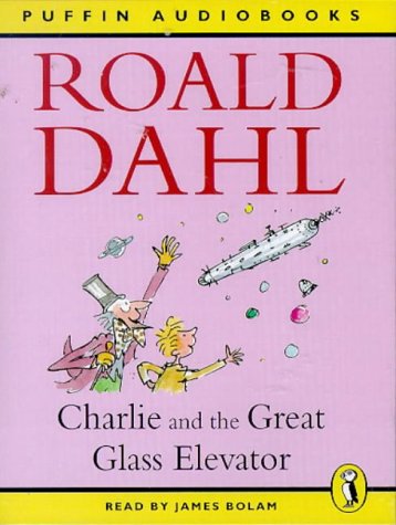 Book Charlie and the Great Glass Elevator (Puffin Audiobooks) free