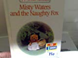 Book Misty Waters and the Naughty Fox free