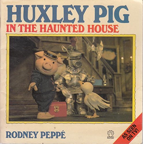 Book Huxley Pig in the Haunted House (Fantail) free