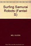 Book Surfing Samurai Robots (Fantail S) free