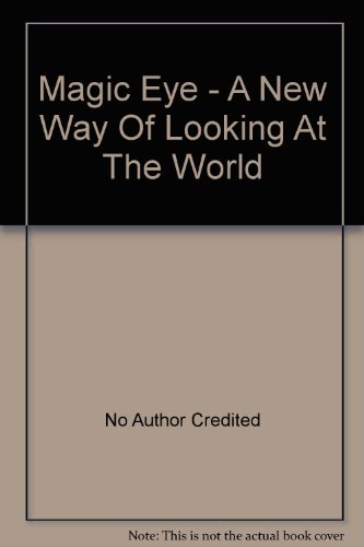 Book Magic Eye - A New Way Of Looking At The World free