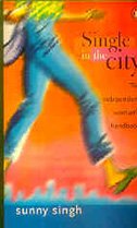 Book Single In The City: The Independent Woman's Handbook free