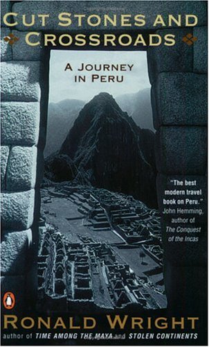 Book Cut Stones and Crossroads: Journey in the Two Worlds of Peru free