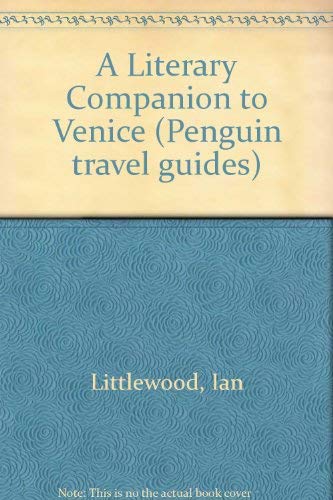 Book A Literary Companion to Venice (Penguin travel guides) free