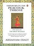 Book Emperors of the Peacock Throne: The Saga of the Great Moghuls free
