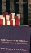 Book The Free and the Unfree: A Progressive History of the United States, Third Revised Edition free