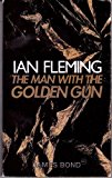 Book The Man With the Golden Gun (James Bond 007) free