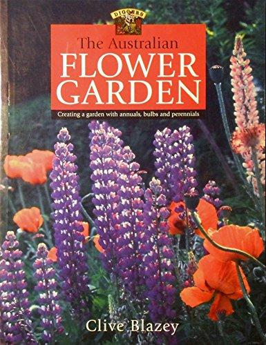 Book The Australian flower garden: creating a garden with annuals, bulbs and perennials free