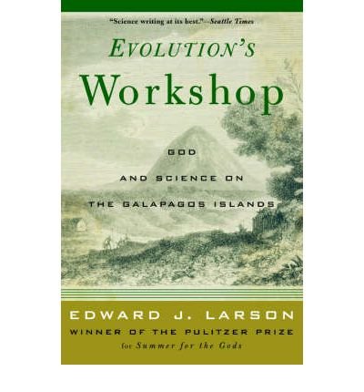 Book Evolution's Workshop: God And Science In The Galapagos Islands (haemostasis) free