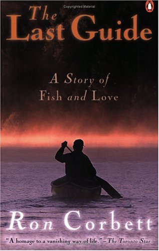 Book The Last Guide : A Story of Fish and Love free