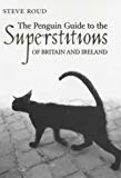 Book The Penguin Guide to Superstitions of the British Isles (Penguin Reference Books) free